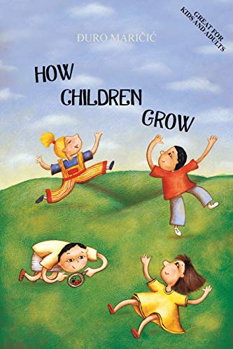 Mari I. - How Children Grow - New paperback or softback