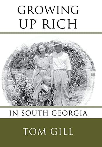 Gill - Growing Up Rich: In South Georgia - New hardback or cased book