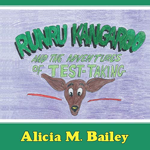 Bailey - Runru Kangaroo  And the Adventures of Test-Taking - New paper