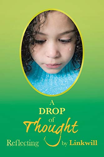 Linkwill - A Drop of Thought  Reflecting - New paperback or softback