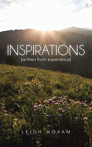 Moxam - Inspirations  Written from Experience - New paperback or softb