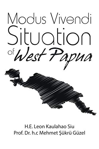 Siu - Modus Vivendi Situation of West Papua - New paperback or softbac