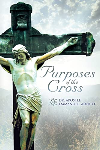 Adebiyi - Purposes of the Cross - New paperback or softback