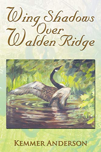Anderson - Wing Shadows Over Walden Ridge - New paperback or softback