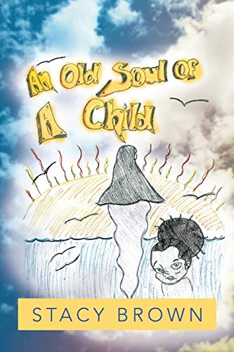 Brown - An Old Soul of a Child - New paperback or softback