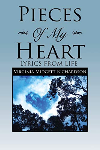Richardson - Pieces of My Heart  Lyrics from Life - New paperback or s