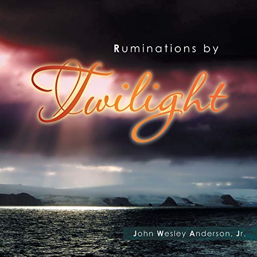 Anderson Jr. - Ruminations by Twilight - New paperback or softback