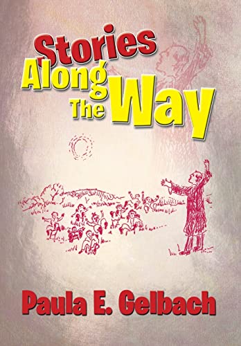 Gelbac - Stories Along the Way - New hardback or cased book