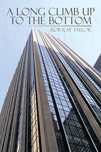 aylor - A Long Climb Up to the Bottom - New paperback or softback