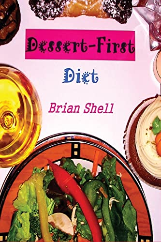 Shell - Dessert First Diet - New paperback or softback