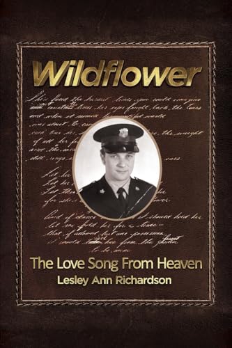 Richardson - Wildflower: The Love Song from Heaven - New paperback or