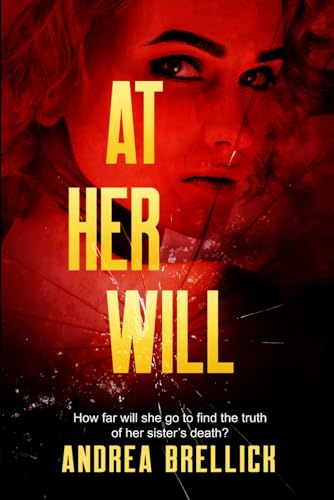 Brellick - At Her Will - New paperback or softback