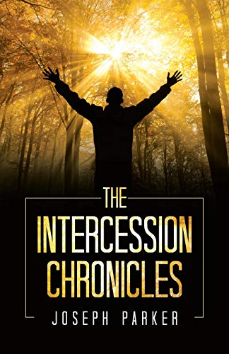 Parker - Intercession Chronicles - New paperback or softback