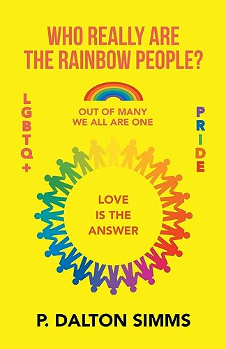 Simms - Who Really Are The Rainbow People?  Out of many we all are one