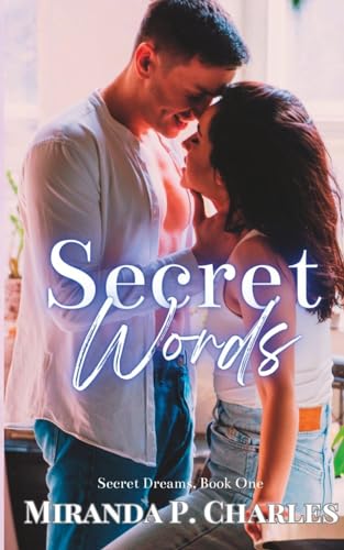 Charles - Secret Words (Secret Dreams Contemporary Romance 1) - New pa
