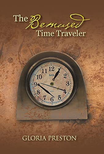 Preston - Bemused Time Traveler - New hardback or cased book