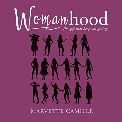 Camill - Womanhood: The gift that keeps on giving - New paperback or s