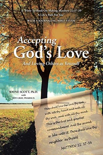 Scott - Accepting God's Love  And Loving Others as Yourself - New pape