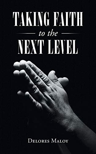Maloy - Taking Faith to the Next Level - New paperback or softback