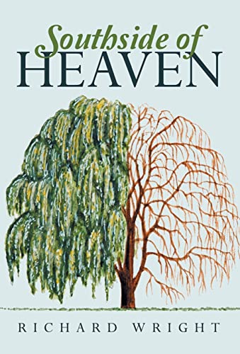 Wright - Southside of Heaven - New hardback or cased book