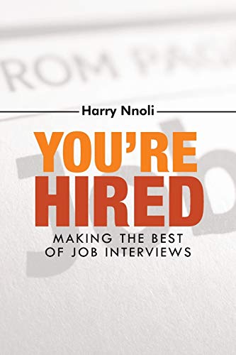 Nnoli - You're Hired  Making the Best of Job Interviews - New paperbac