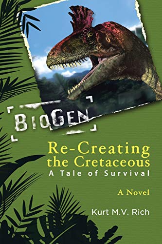 Ric - Re-Creating the Cretaceous  A Tale of Survival - New paperback o