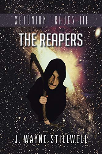 Stillwell - Xetonian Trades III  The Reapers - New paperback or softba