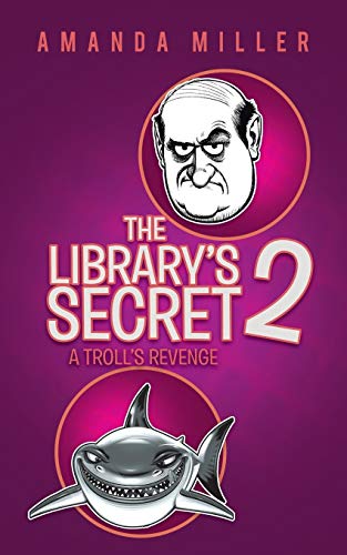 Miller - Library's Secret 2  A Troll's Revenge - New paperback or soft