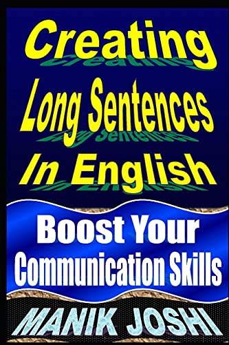 Joshi - Creating Long Sentences In English  Boost Your Communication S
