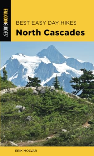 Molvar - Best Easy Day Hikes North Cascades - New paperback or softbac
