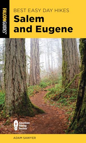 Sawyer - Best Easy Day Hikes Salem and Eugene - New paperback or softb