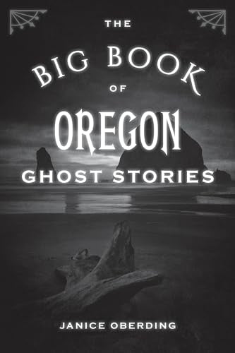 Oberding - Big Book of Oregon Ghost Stories - New paperback or softbac