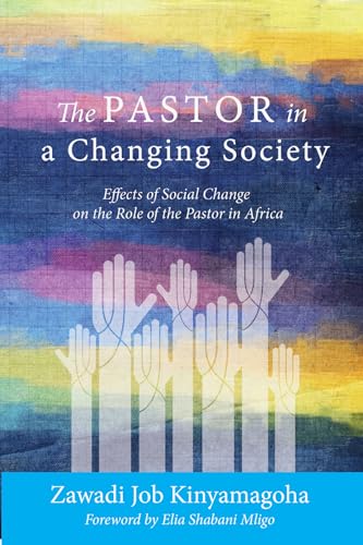 Kinyamagoha - Pastor in a Changing Society - New paperback or softback