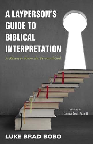 Bobo - A Layperson's Guide to Biblical Interpretation - New paperback