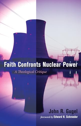 Gugel - Faith Confronts Nuclear Power - New paperback or softback