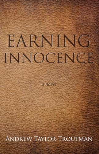 aylor-Troutman - Earning Innocence - New paperback or softback