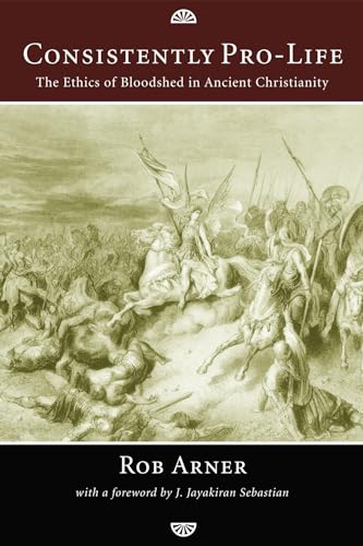 Arner - Consistently Pro-Life - New hardback or cased book