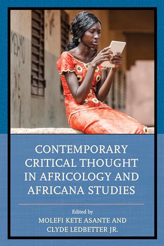 Asant - Contemporary Critical Thought in Africology and Africana Studi