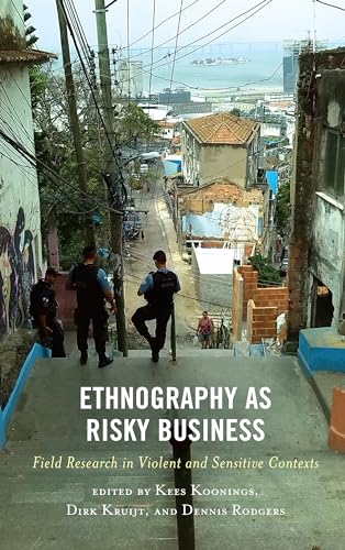 van der Borg - Ethnography as Risky Business  Field Research in Violen