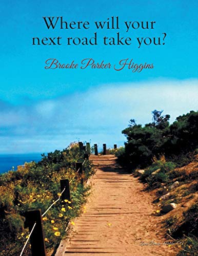 Higgins - Where will your next road take you? - New paperback or softb