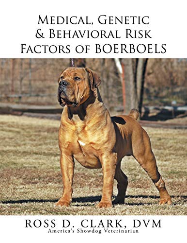 Clark - Medical, Genetic & Behavioral Risk Factors of Boerboels - New