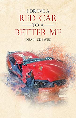Skewes - I Drove a Red Car to a Better Me - New paperback or softback