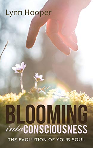 Hooper - Blooming into Consciousness  The evolution of your soul - New