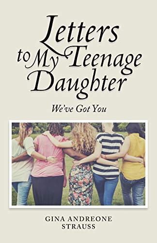 Andreone Strauss - Letters to My Teenage Daughter  We've Got You - New