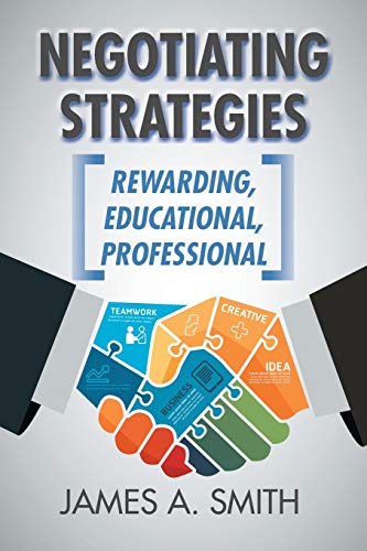 Smit - Negotiating Strategies  Rewarding, Educational, Professional -