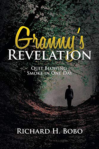 Bobo - Granny's Revelation  Quit Blowing Smoke in One Day - New paperb