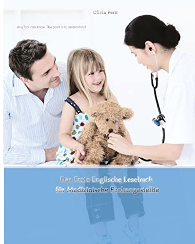 Petit - Das Erste Englische Lesebuch  f?r Medizinische Fachangestellte