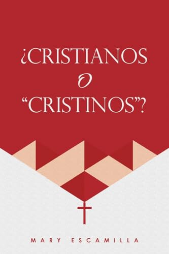 Escamilla - ?CRISTIANOS O "CRISTINOS"? - New paperback or softback