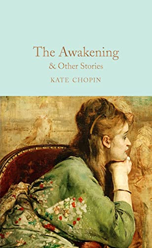 Kate Chopin - Awakening & Other Stories - New Hardback