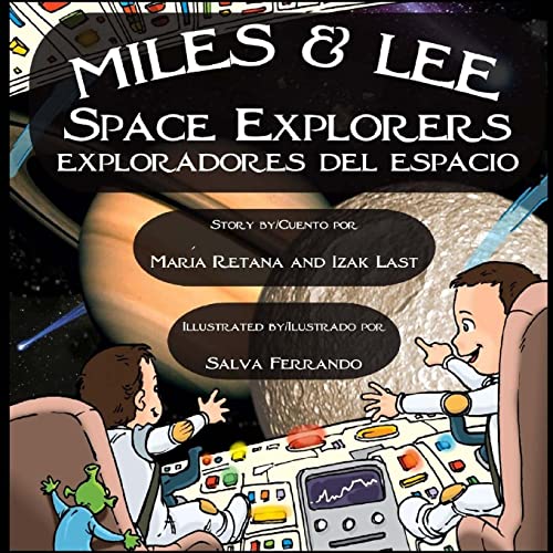 Last - Miles & Lee: Space Explorers/exploradores del espacio - New pap